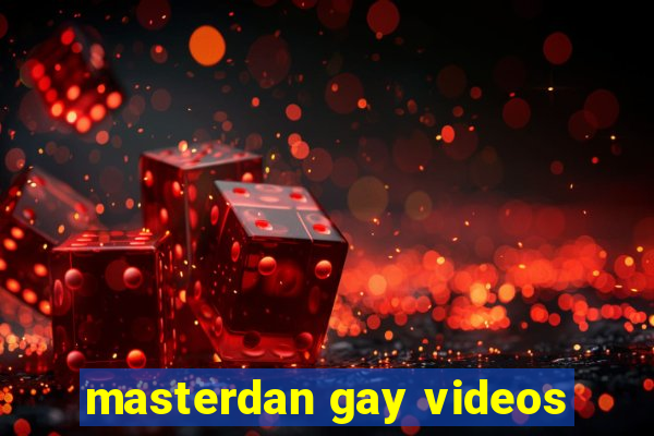 masterdan gay videos